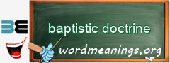 WordMeaning blackboard for baptistic doctrine